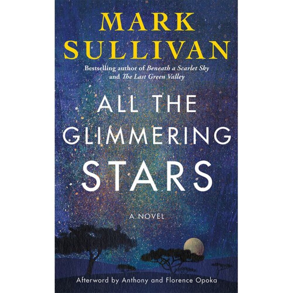 All the Glimmering Stars -- Mark Sullivan